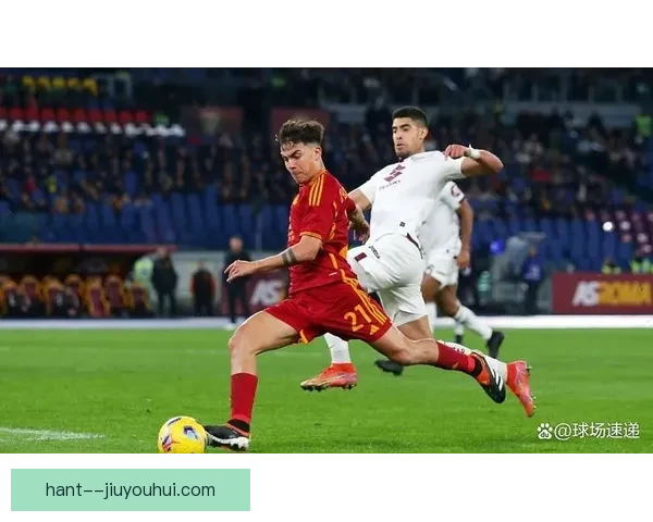 从迪巴拉对阵德甲看球星个人能力对攻防格局的深度影响解析与战术演变 从迪巴拉对阵德甲看球星个人能力对攻防格局的深度影响解析与战术演变